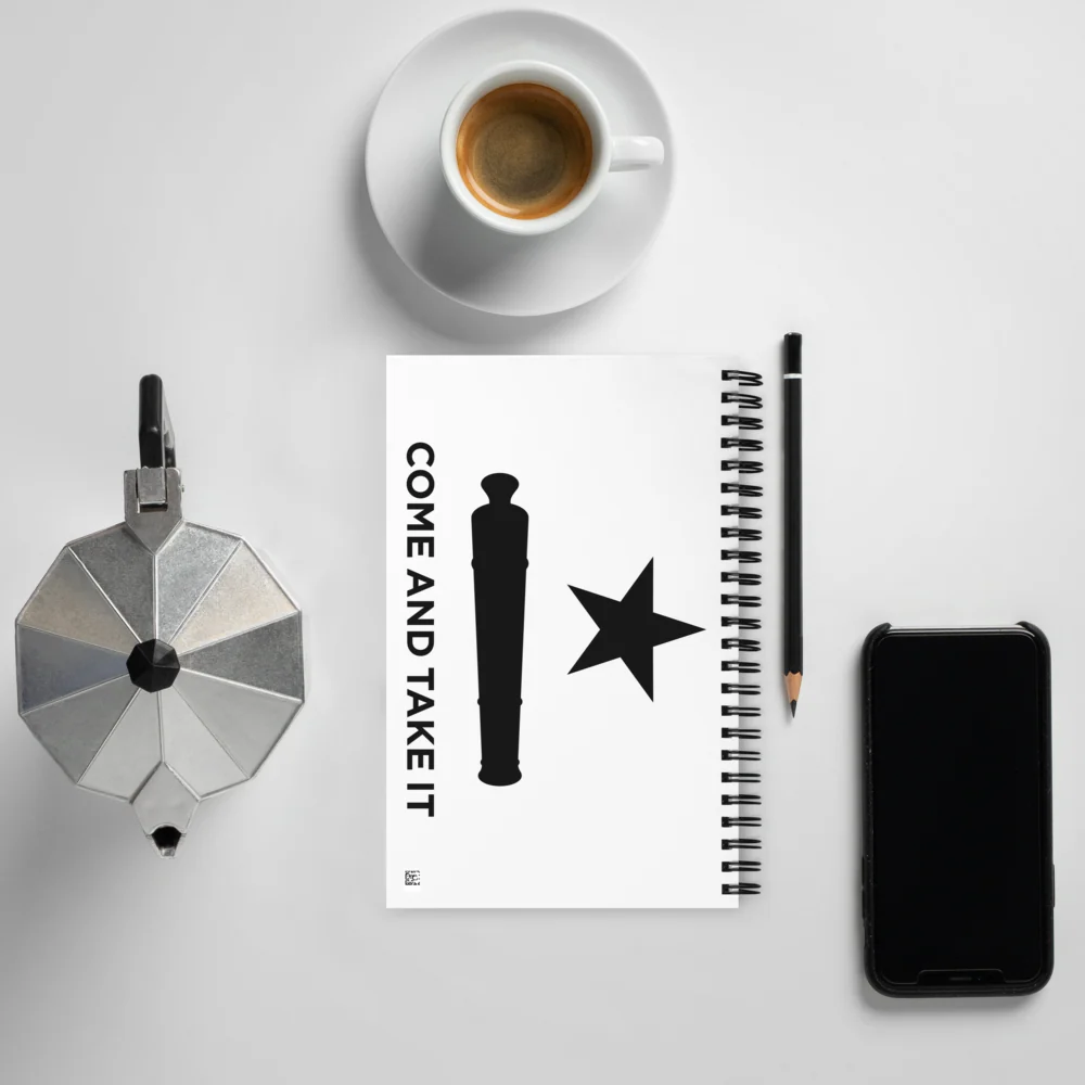 Come And Take It Flag Spiral Notebook - Image 4