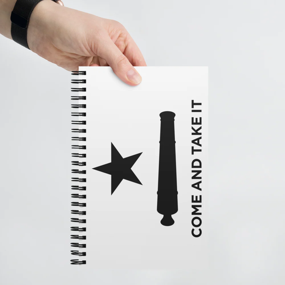 Come And Take It Flag Spiral Notebook - Image 7